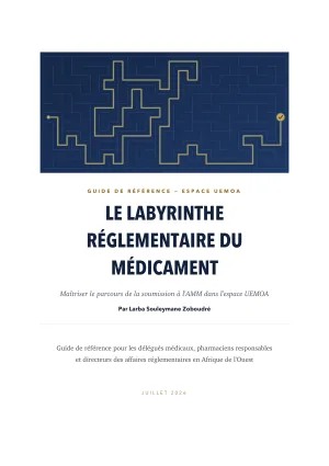 Couverture du guide Le Labyrinthe réglementaire du médicament — UEMOA