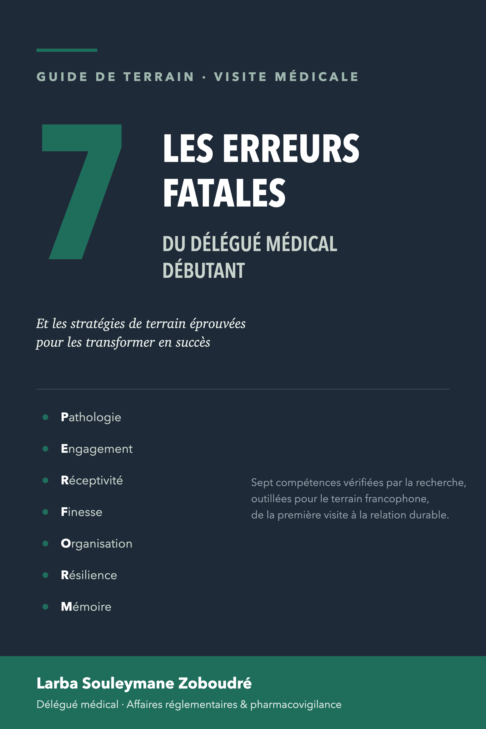 Couverture du livre Les 7 Erreurs Fatales du Délégué Médical Débutant